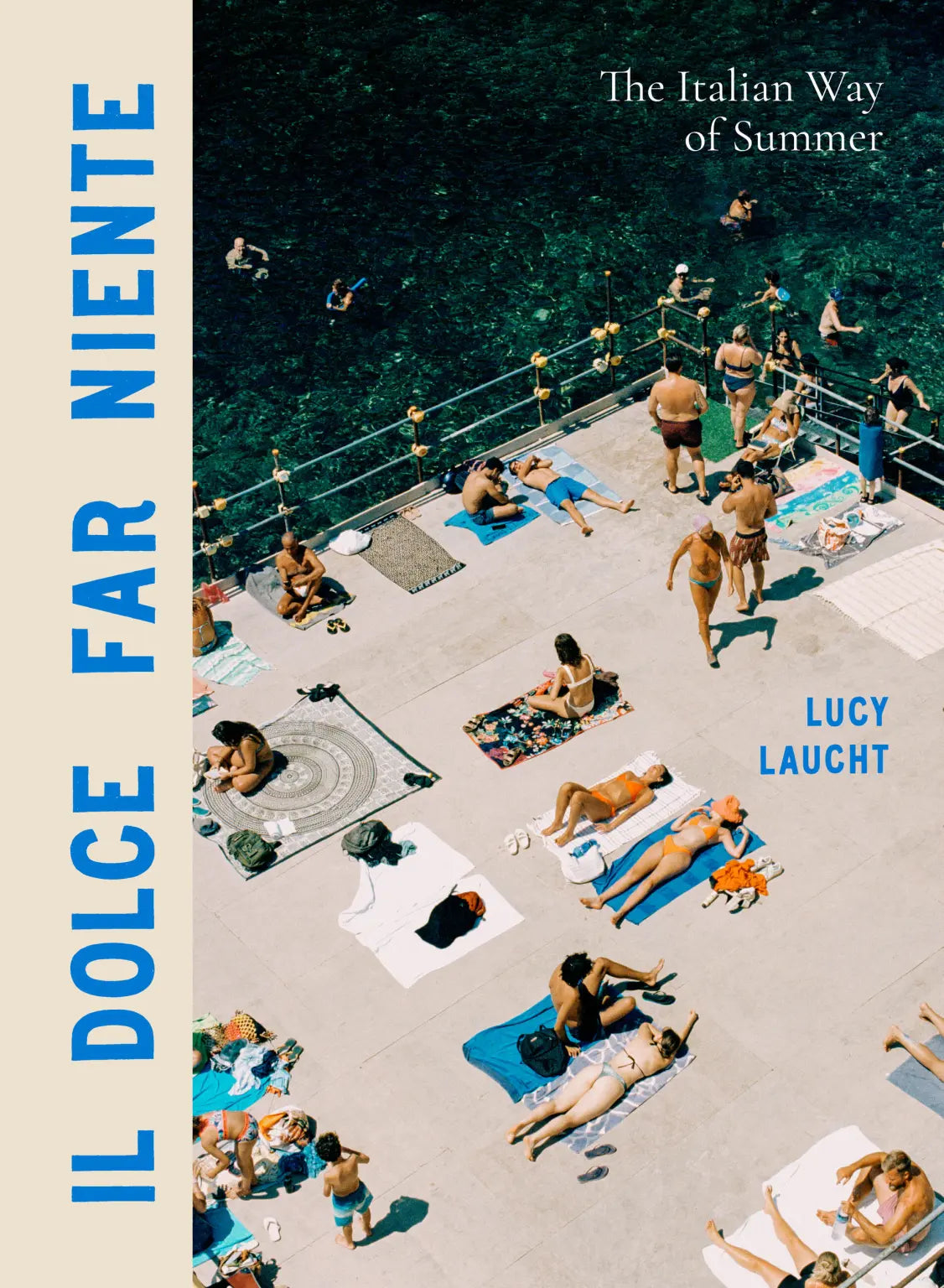 Il Dolce Far Niente book cover showing aerial view of sunbathers on Italian coastal terrace